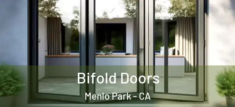  Bifold Doors Menlo Park - CA