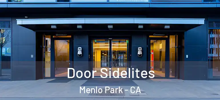  Door Sidelites Menlo Park - CA