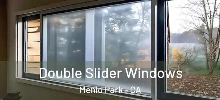  Double Slider Windows Menlo Park - CA