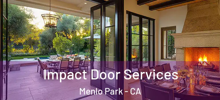  Impact Door Services Menlo Park - CA