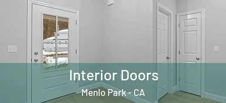  Interior Doors Menlo Park - CA