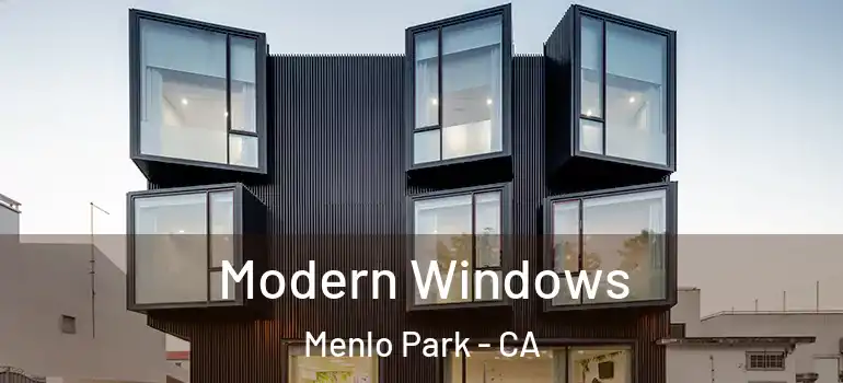  Modern Windows Menlo Park - CA