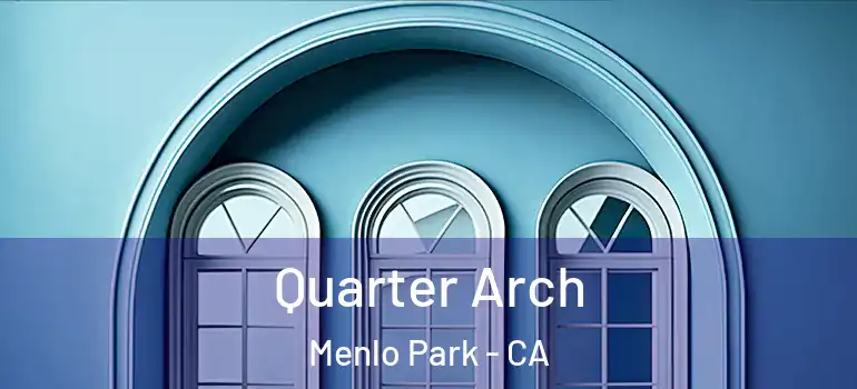  Quarter Arch Menlo Park - CA