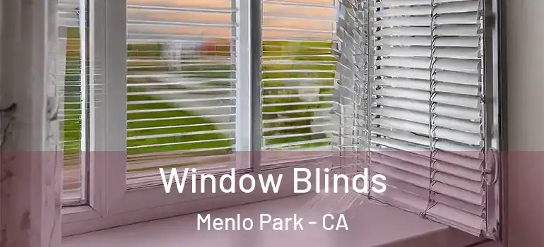  Window Blinds Menlo Park - CA